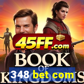 348 bet com